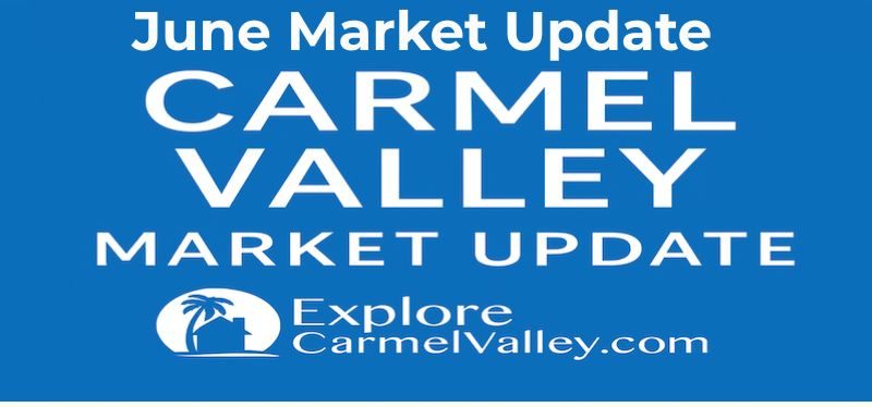 June Market Update – Carmel Valley